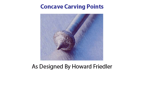 Concave Carving Points Picture
